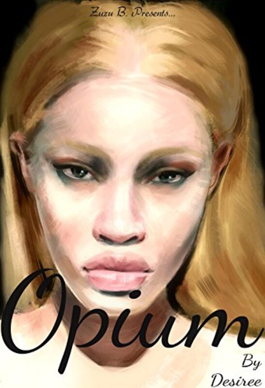 Book cover for "Opium" by Desirée
