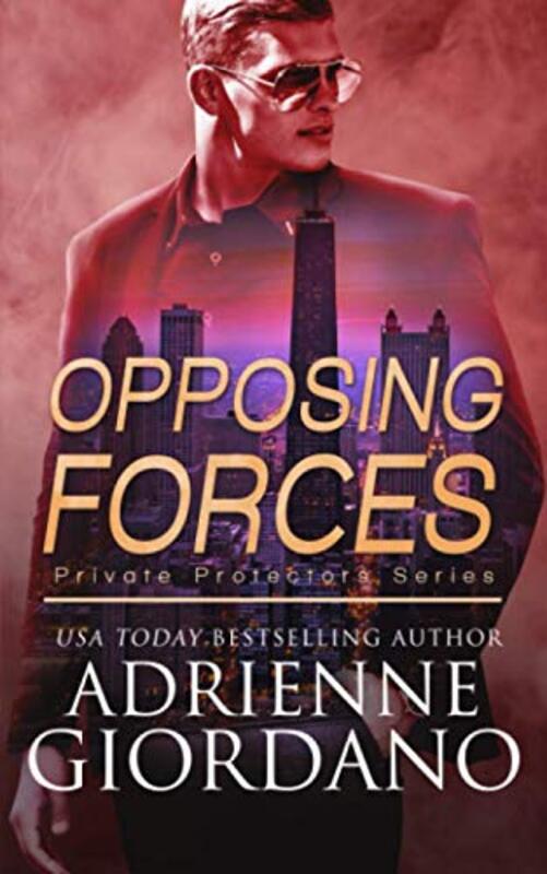 Book cover for "Opposing Forces" by Adrienne Giordano