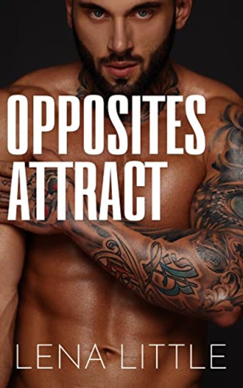 Book cover for "Opposites Attract" by Lena Little