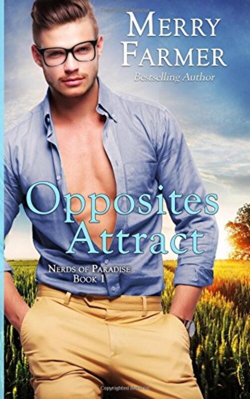 Book cover for "Opposites Attract" by Merry Farmer