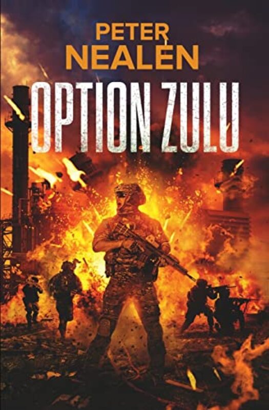 Book cover for "Option Zulu" by Peter Nealen