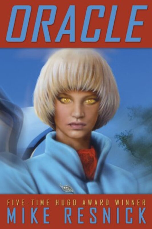 Book cover for "Oracle" by Mike Resnick