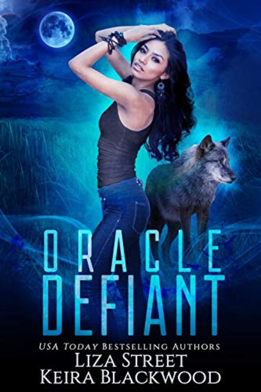 Book cover for "Oracle Defiant" by Liza Street