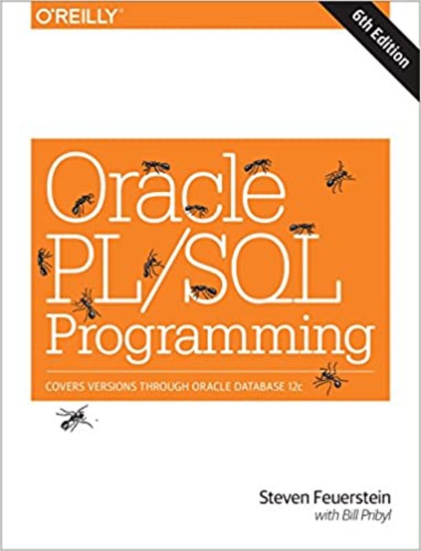 Book cover for "Oracle PL/SQL Programming" by Steven Feuerstein