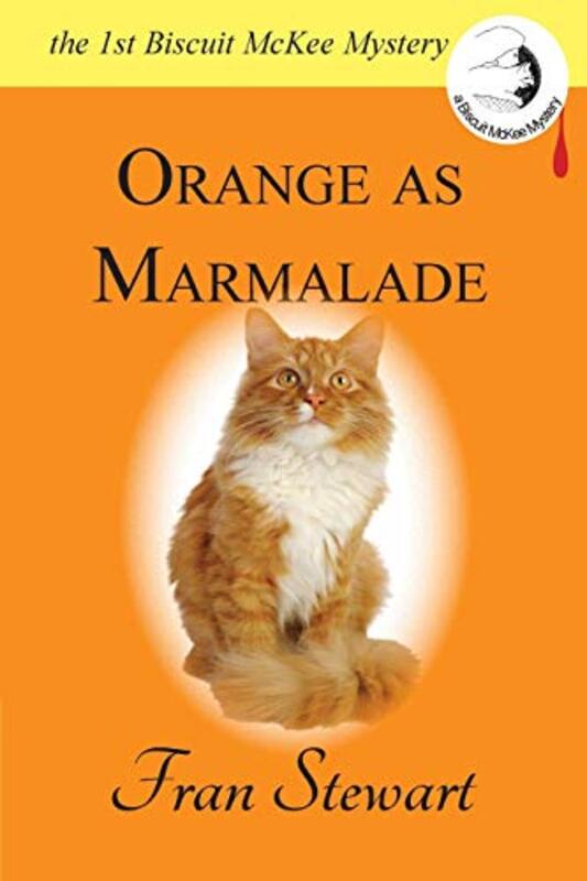 Book cover for "Orange as Marmalade" by Fran Stewart