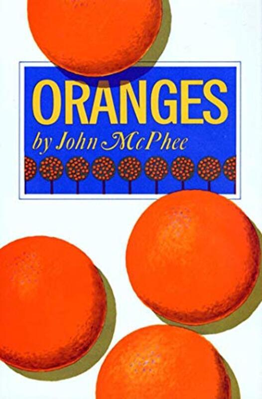 Book cover for "Oranges" by John McPhee