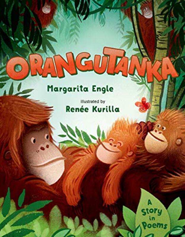 Book cover for "Orangutanka" by Margarita Engle