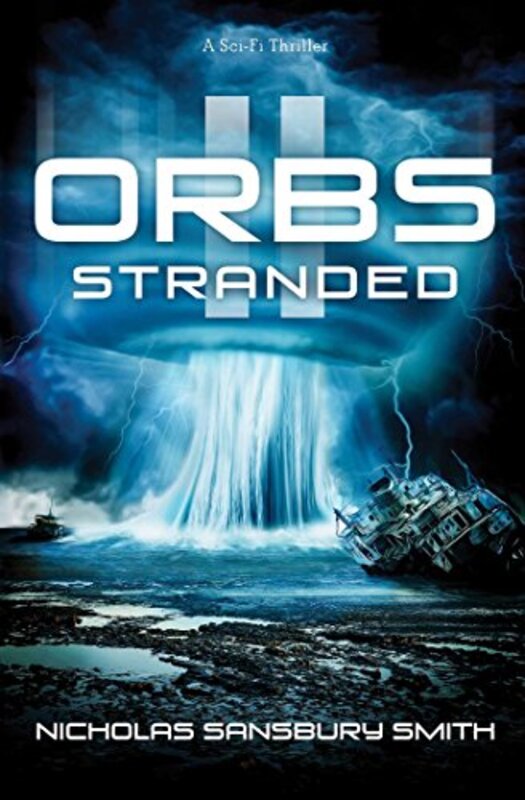 Book cover for "Orbs II: Stranded" by Nicholas Sansbury Smith