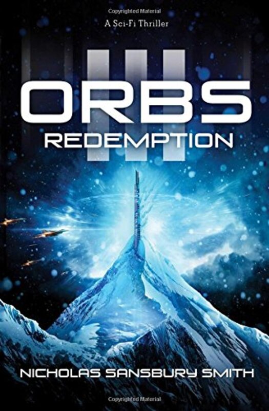 Book cover for "Orbs III: Redemption" by Nicholas Sansbury Smith
