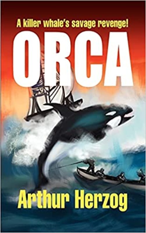 Book cover for "Orca" by Arthur Herzog