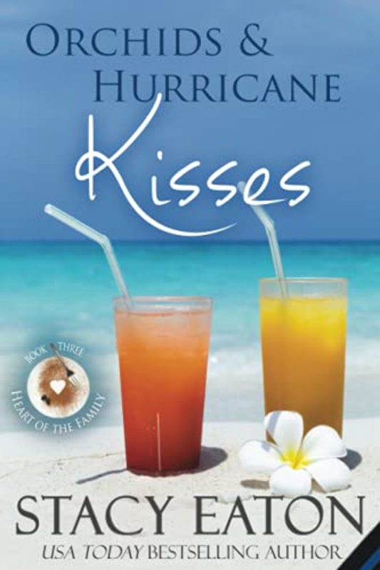 Book cover for "Orchids and Hurricane Kisses" by Stacy Eaton