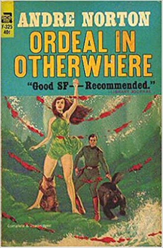 Book cover for "Ordeal In Otherwhere" by Andre Norton
