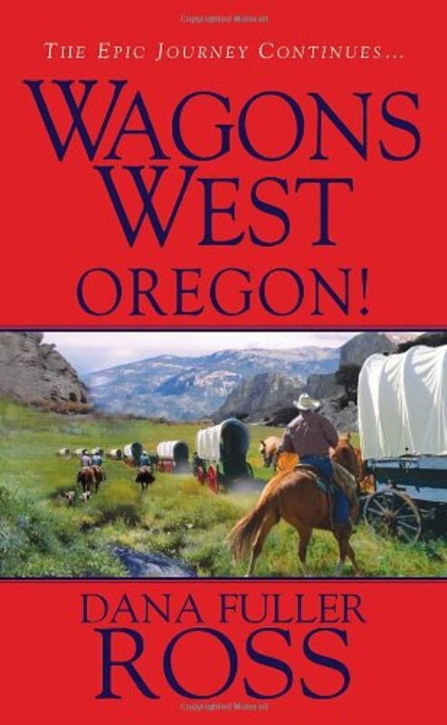 Book cover for "Oregon!" by Dana Fuller Ross