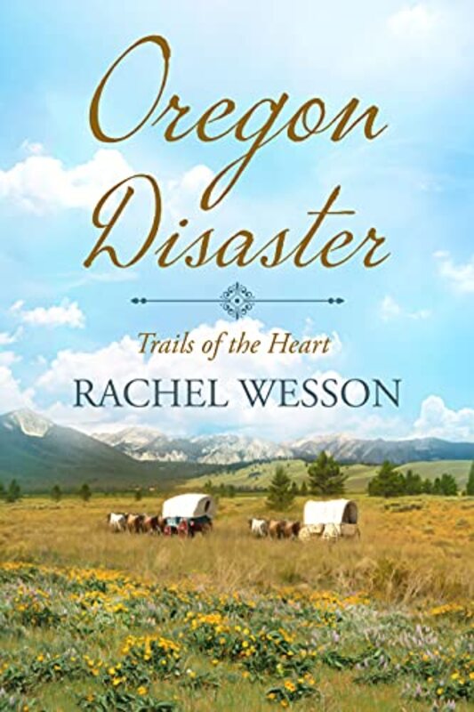 Book cover for "Oregon Disaster" by Rachel Wesson