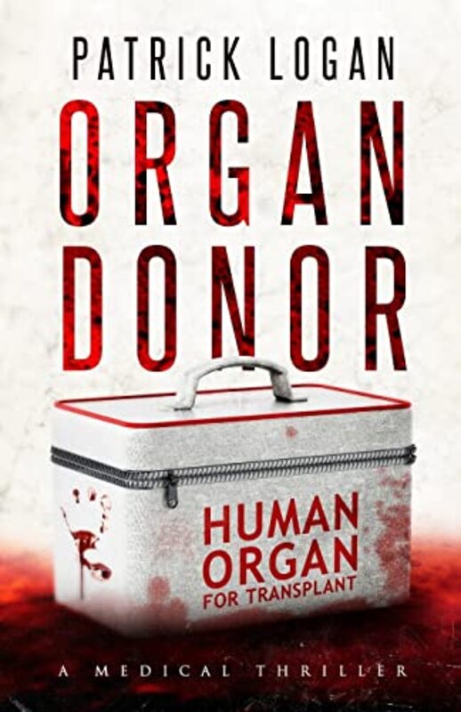 Book cover for "Organ Donor" by Patrick Logan