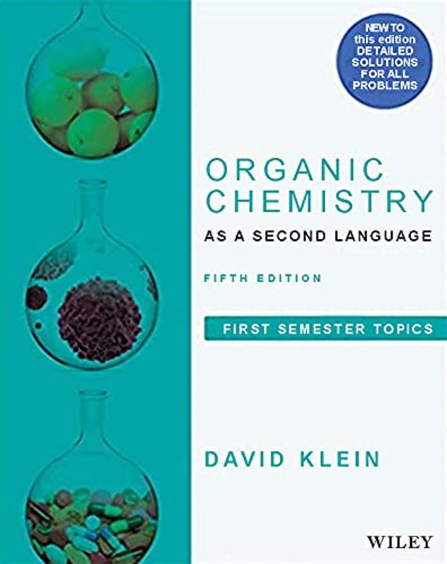 Book cover for "Organic Chemistry as a Second Language" by David R. Klein