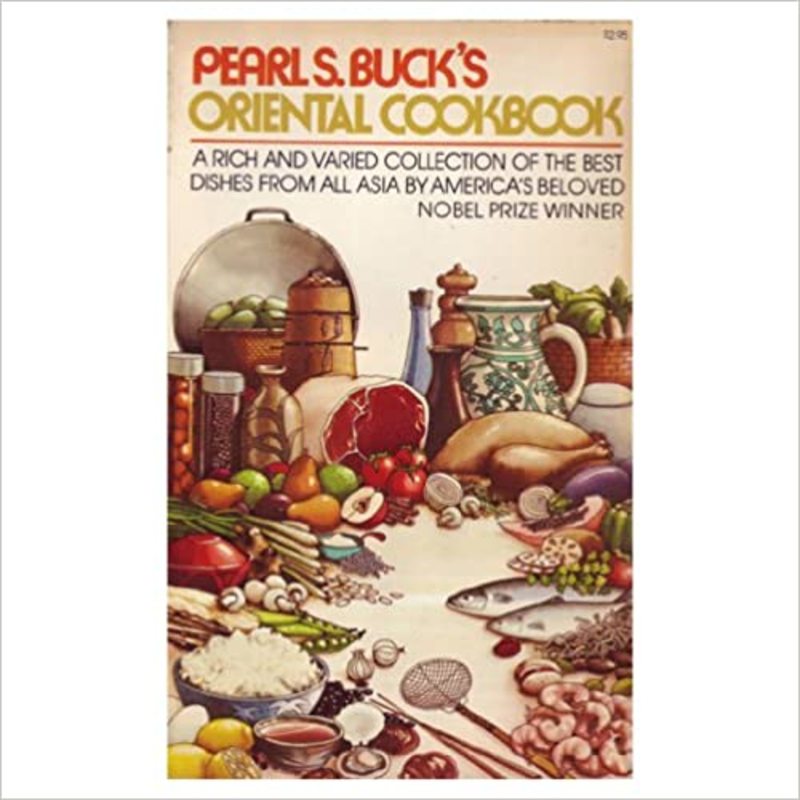 Book cover for "Pearl S. Buck's Oriental Cookbook" by Pearl S Buck