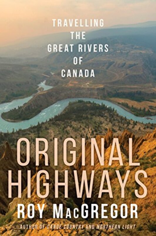 Book cover for "Original Highways" by Roy MacGregor