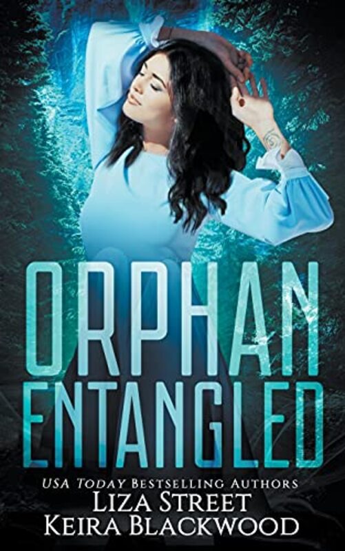 Book cover for "Orphan Entangled" by Liza Street