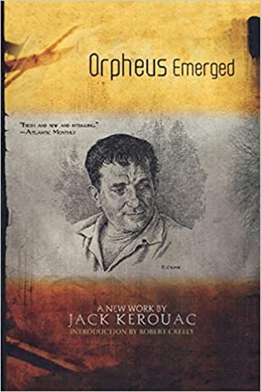 Book cover for "Orpheus Emerged" by Jack Kerouac