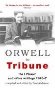 Book cover for "Orwell In Tribune" by George Orwell