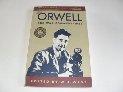 Book cover for "Orwell: The War Commentaries" by George Orwell