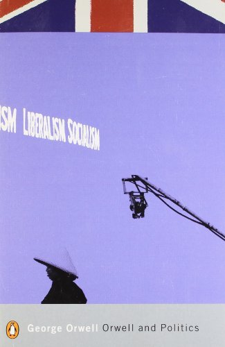 Book cover for "Orwell and Politics" by George Orwell