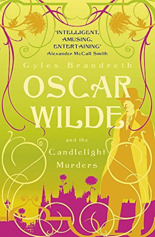 Book cover for "Oscar Wilde and the Candlelight Murders / Death of No Importance" by Gyles Brandreth