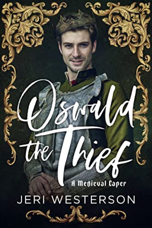 Book cover for "Oswald the Thief" by Jeri Westerson
