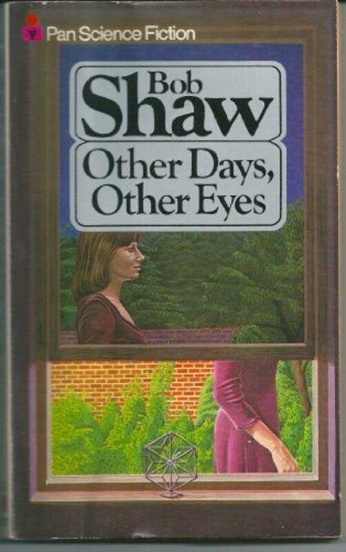 Book cover for "Other Days, Other Eyes" by Bob Shaw