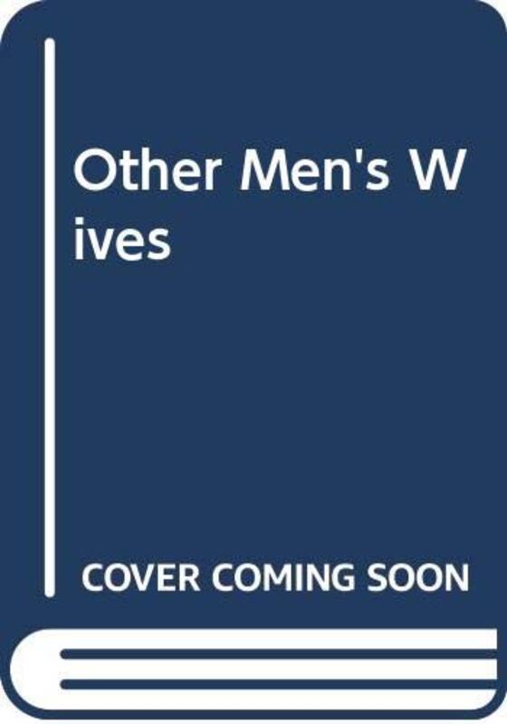Book cover for "Other Men's Wives" by Alexander Fullerton
