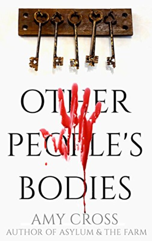 Book cover for "Other People's Bodies" by Amy Cross