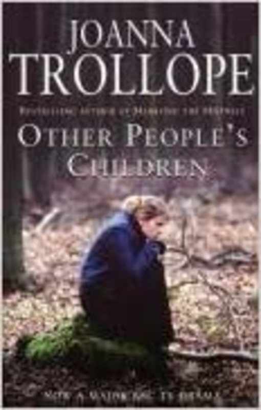 Book cover for "Other People's Children" by Joanna Trollope