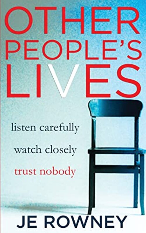 Book cover for "Other People's Lives" by JE Rowney