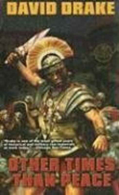 Book cover for "Other Times Than Peace" by David Drake