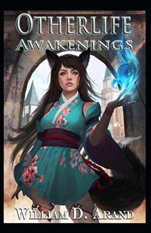 Book cover for "Otherlife Awakenings" by William D Arand