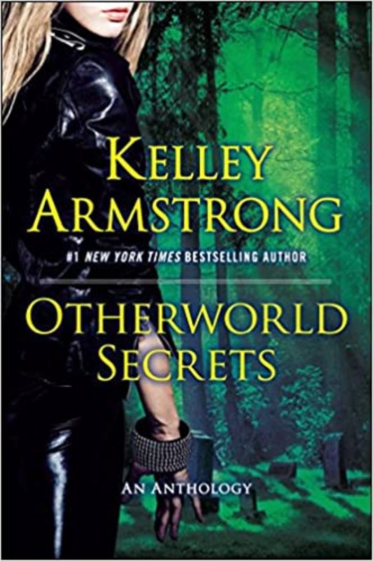 Book cover for "Otherworld Secrets" by Kelley Armstrong