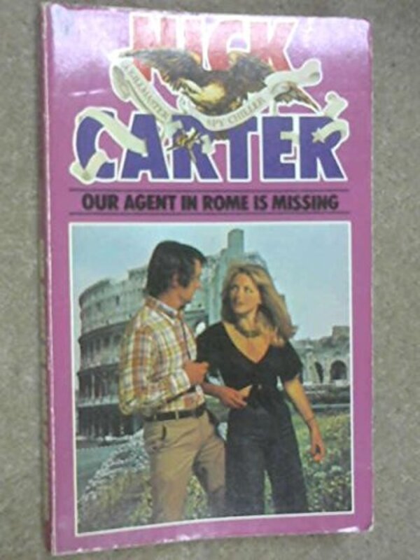 Book cover for "Our Agent in Rome Is Missing" by Nick Carter