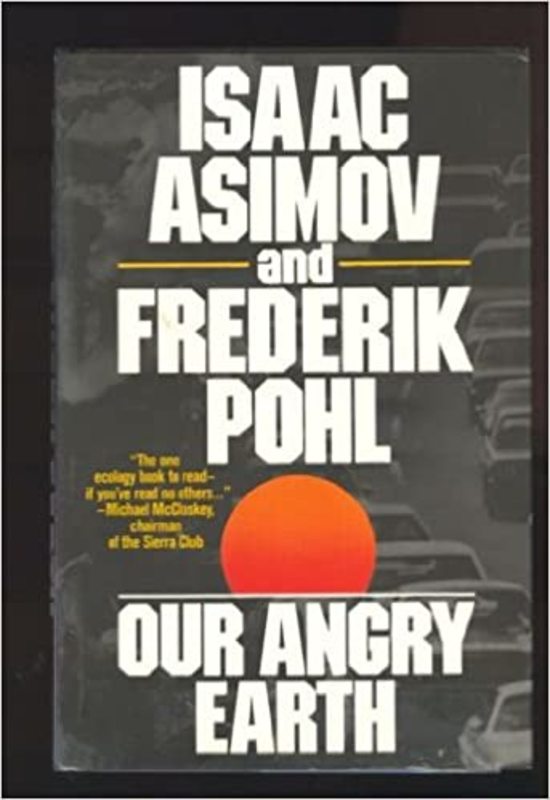 Book cover for "Our Angry Earth" by Isaac Asimov