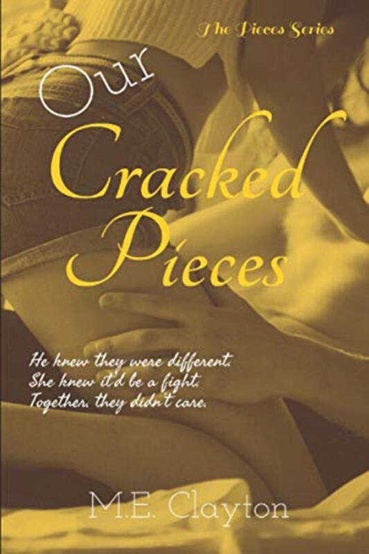 Book cover for "Our Cracked Pieces" by ME Clayton