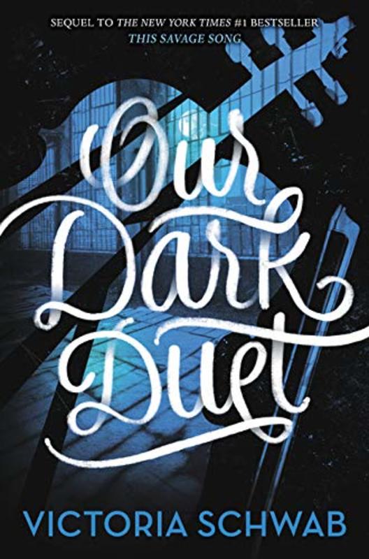 Book cover for "Our Dark Duet" by Victoria VE Schwab