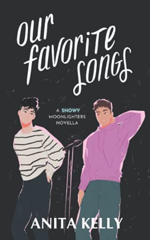 Book cover for "Our Favorite Songs" by Anita Kelly