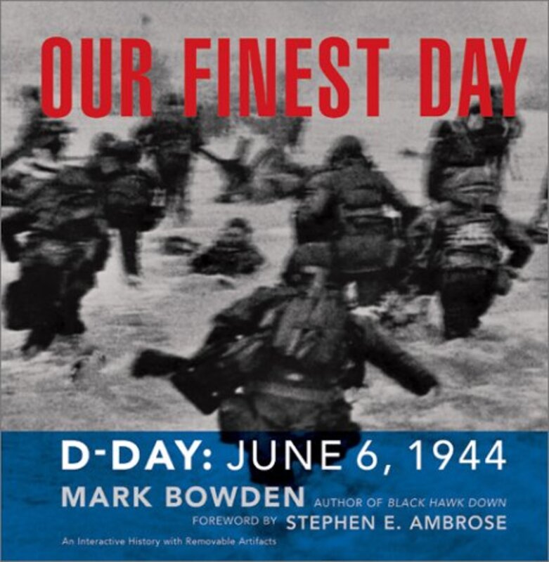 Book cover for "Our Finest Day" by Mark Bowden