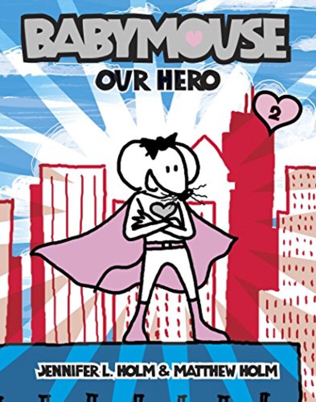 Book cover for "Our Hero" by Jennifer L Holm