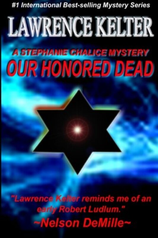 Book cover for "Our Honored Dead" by Lawrence Kelter