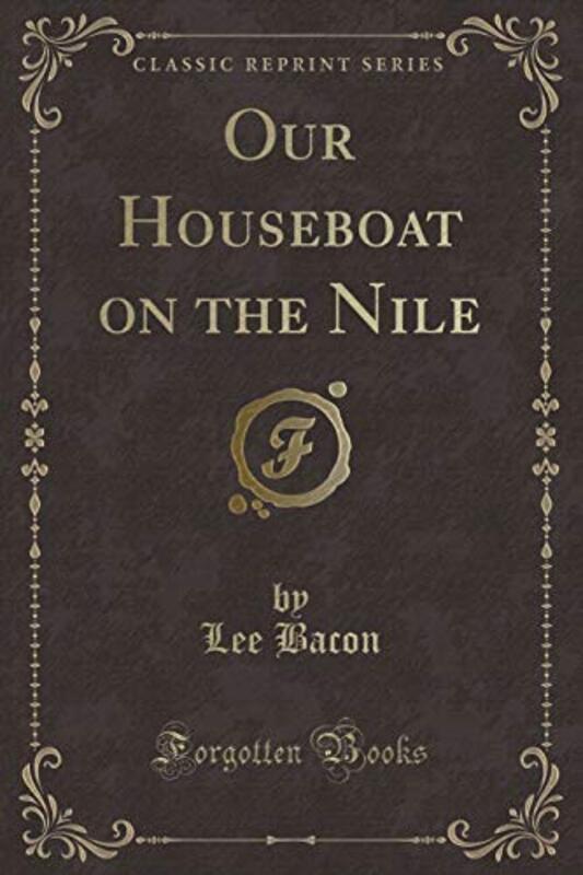 Book cover for "Our Houseboat on the Nile" by Lee Bacon