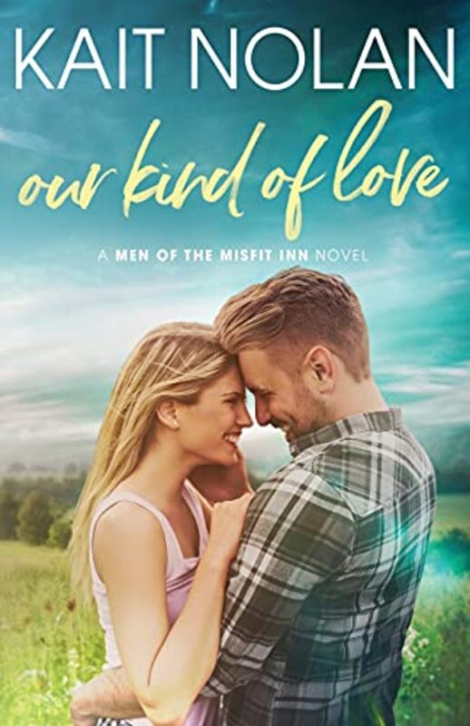 Book cover for "Our Kind of Love" by Kait Nolan
