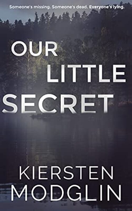 Book cover for "Our Little Secret" by Kiersten Modglin
