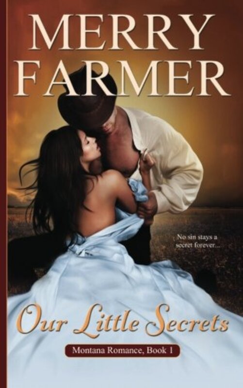 Book cover for "Our Little Secrets" by Merry Farmer