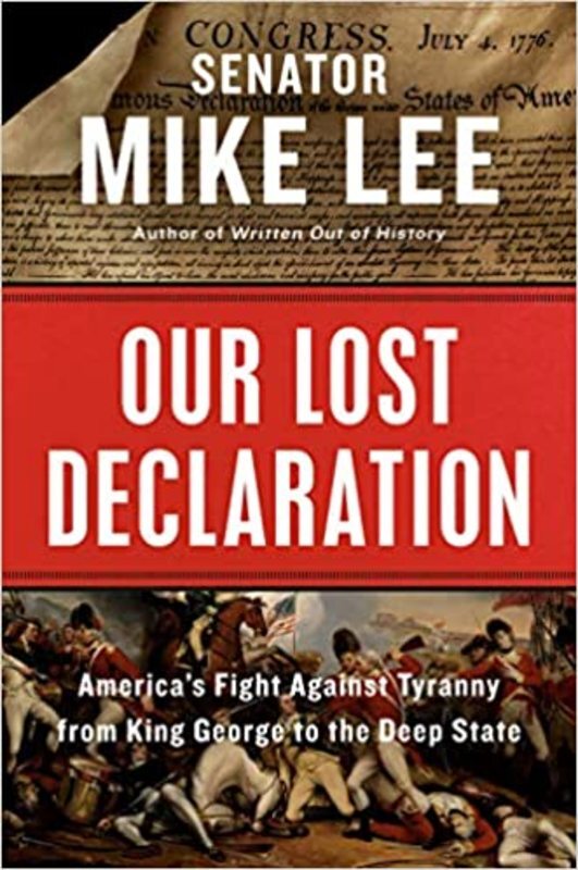 Book cover for "Our Lost Declaration" by Mike Lee